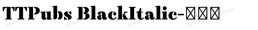 TTPubs BlackItalic字体转换